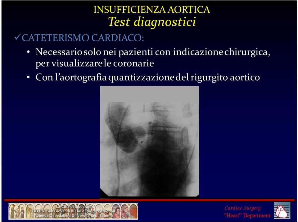 indicazione chirurgica, per visualizzare le