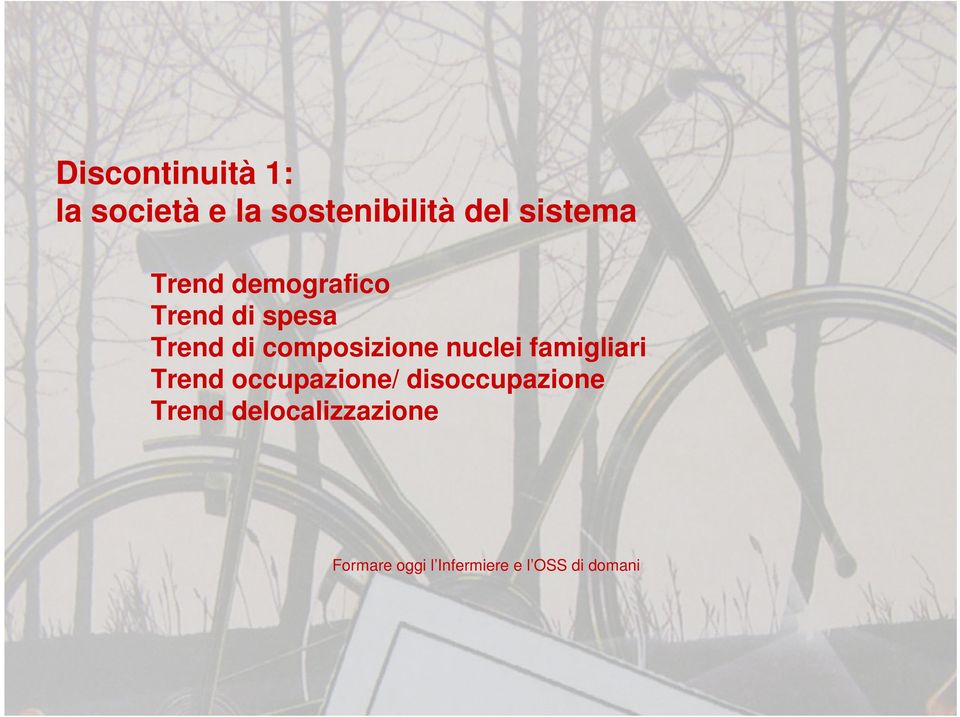 composizione nuclei famigliari Trend occupazione/