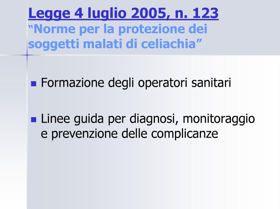 di celiachia Formazione degli operatori