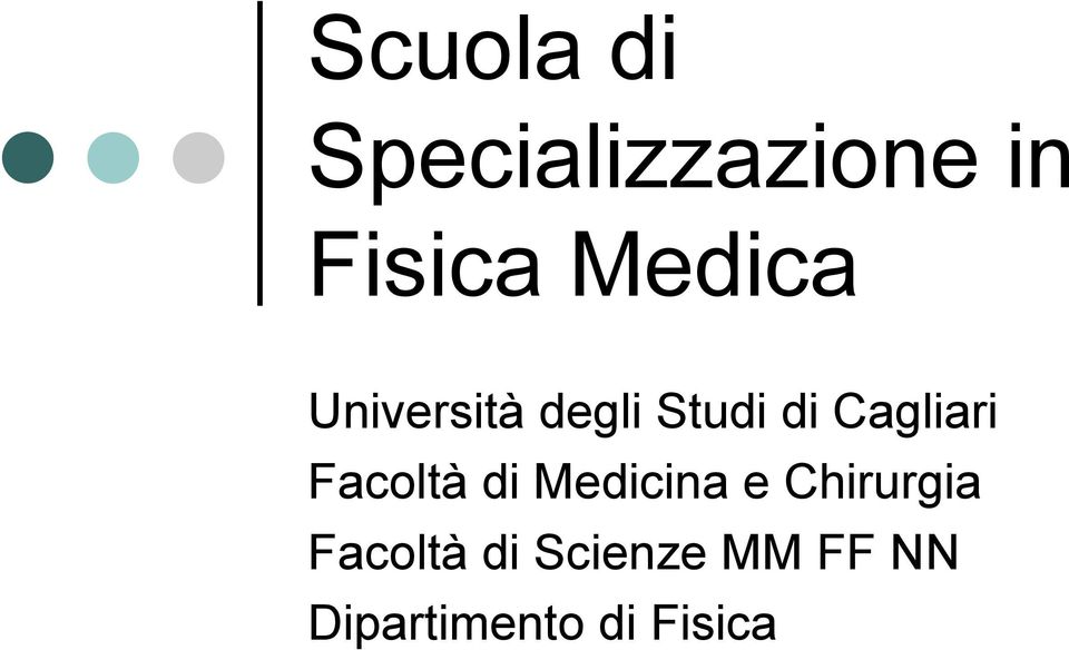 Cagliari Facoltà di Medicina e Chirurgia