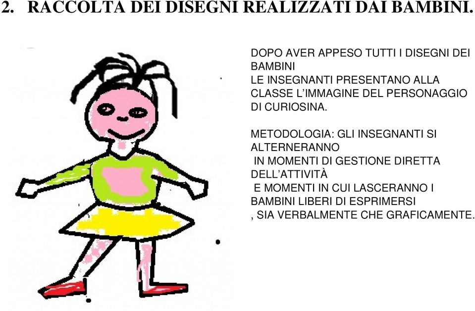 IMMAGINE DEL PERSONAGGIO DI CURIOSINA.