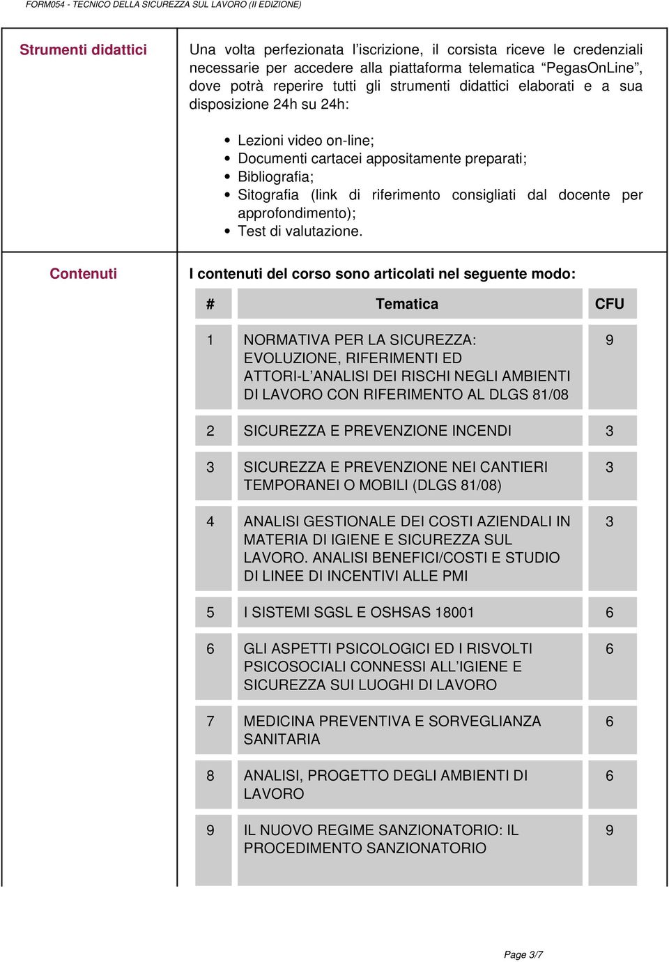 approfondimento); Test di valutazione.