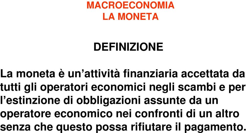 di obbligazioni assunte da un operatore economico nei