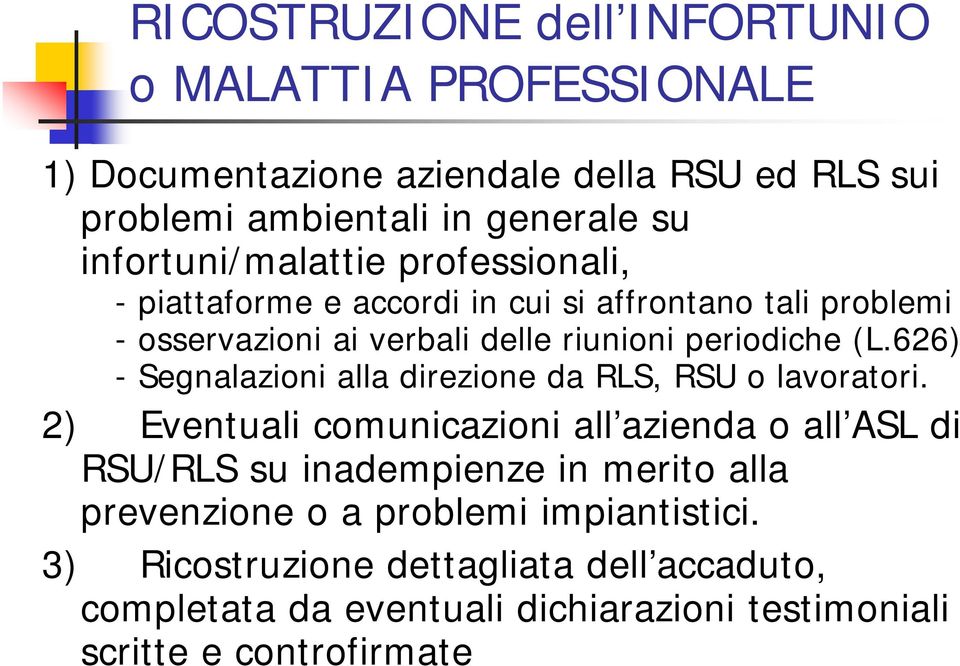 626) - Segnalazioni alla direzione da RLS, RSU o lavoratori.