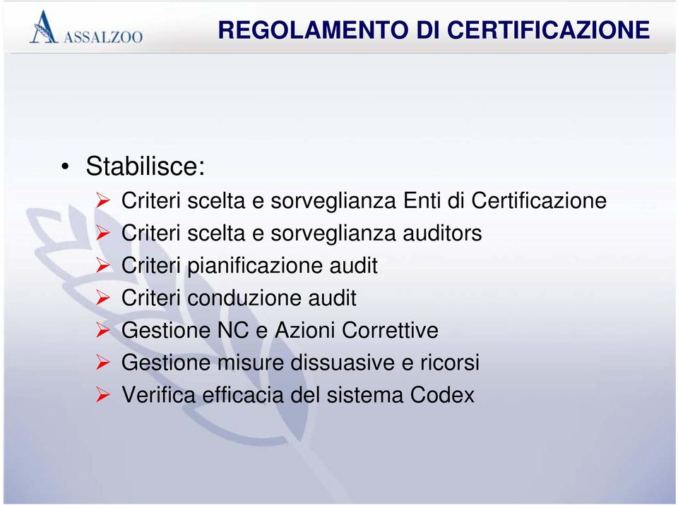 pianificazione audit Criteri conduzione audit Gestione NC e Azioni