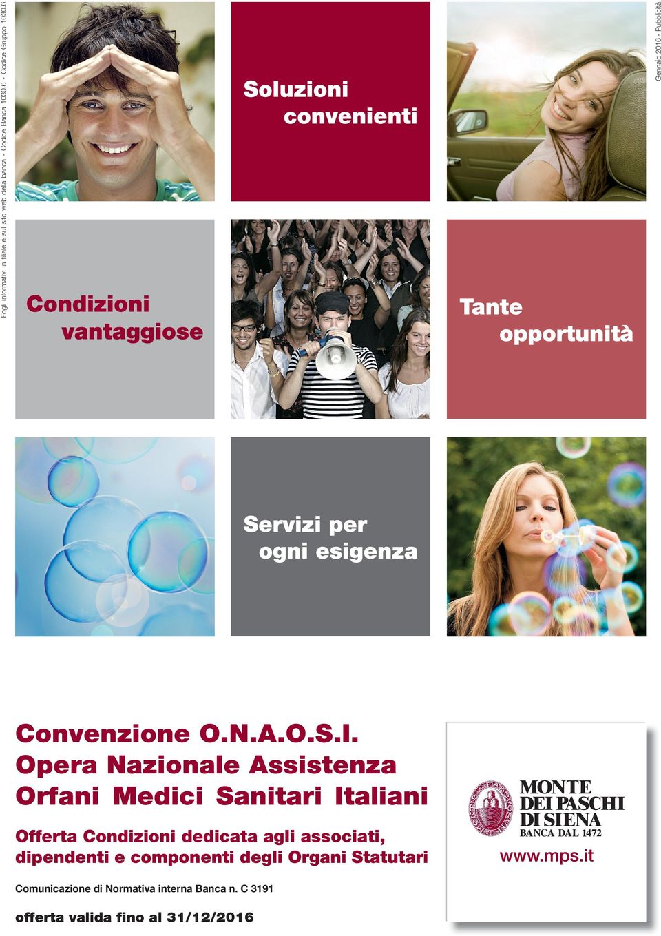 Opera Nazionale Assistenza Orfani Medici Sanitari Italiani Offerta Condizioni dedicata agli