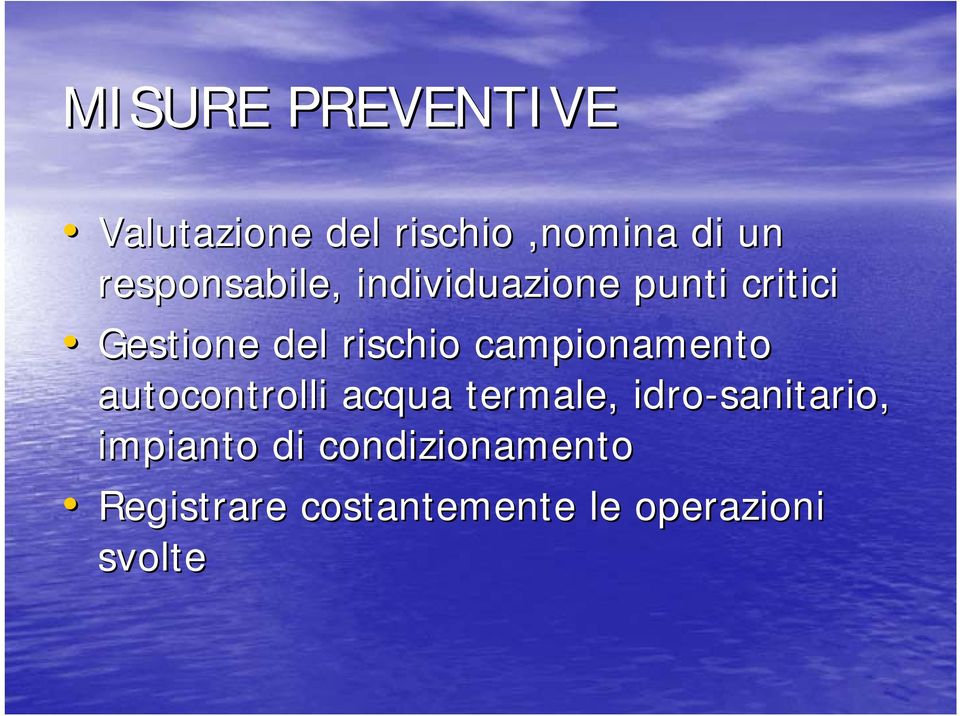 rischio campionamento autocontrolli acqua termale,