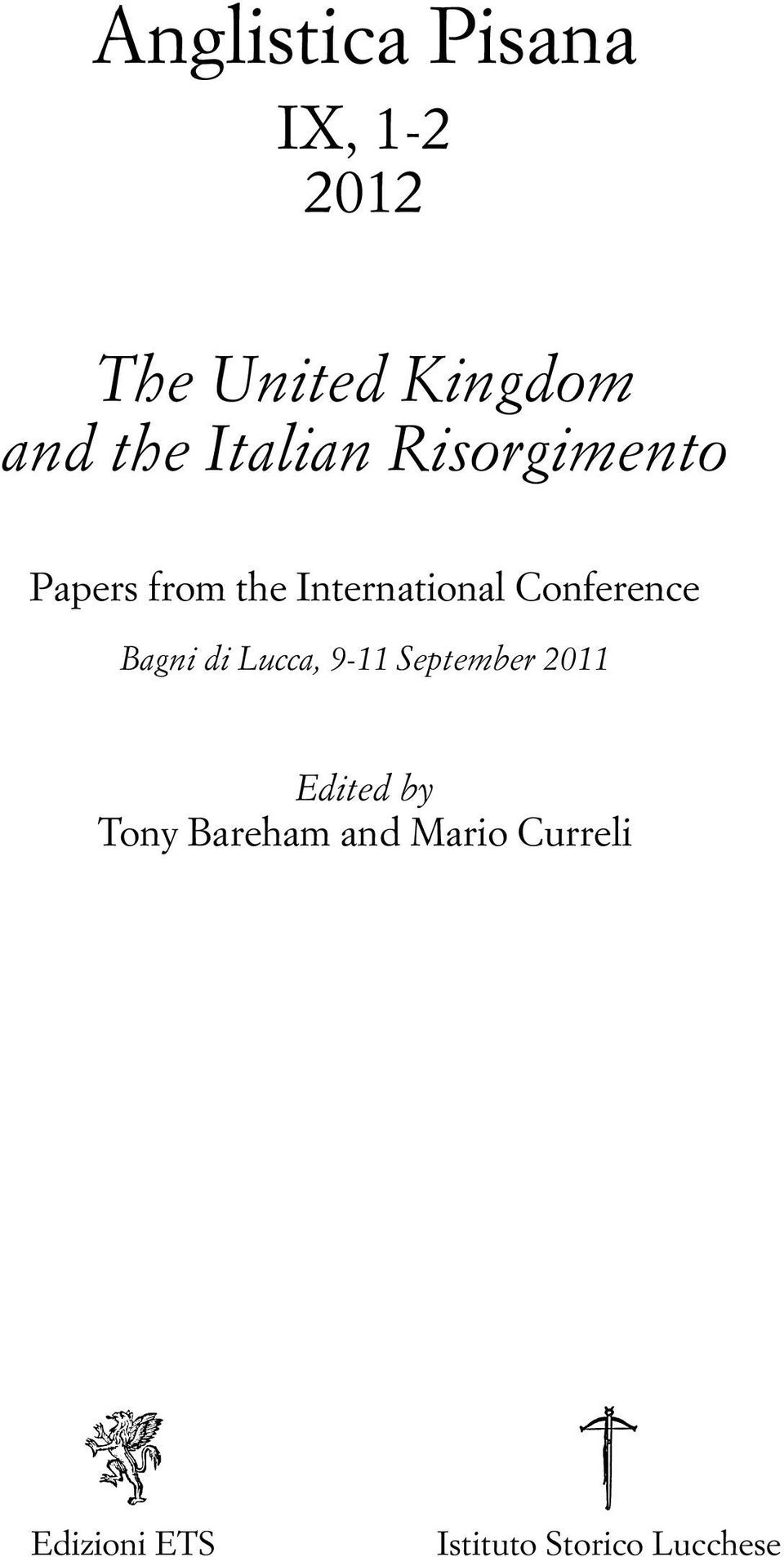 Conference Bagni di Lucca, 9-11 September 2011 Edited by