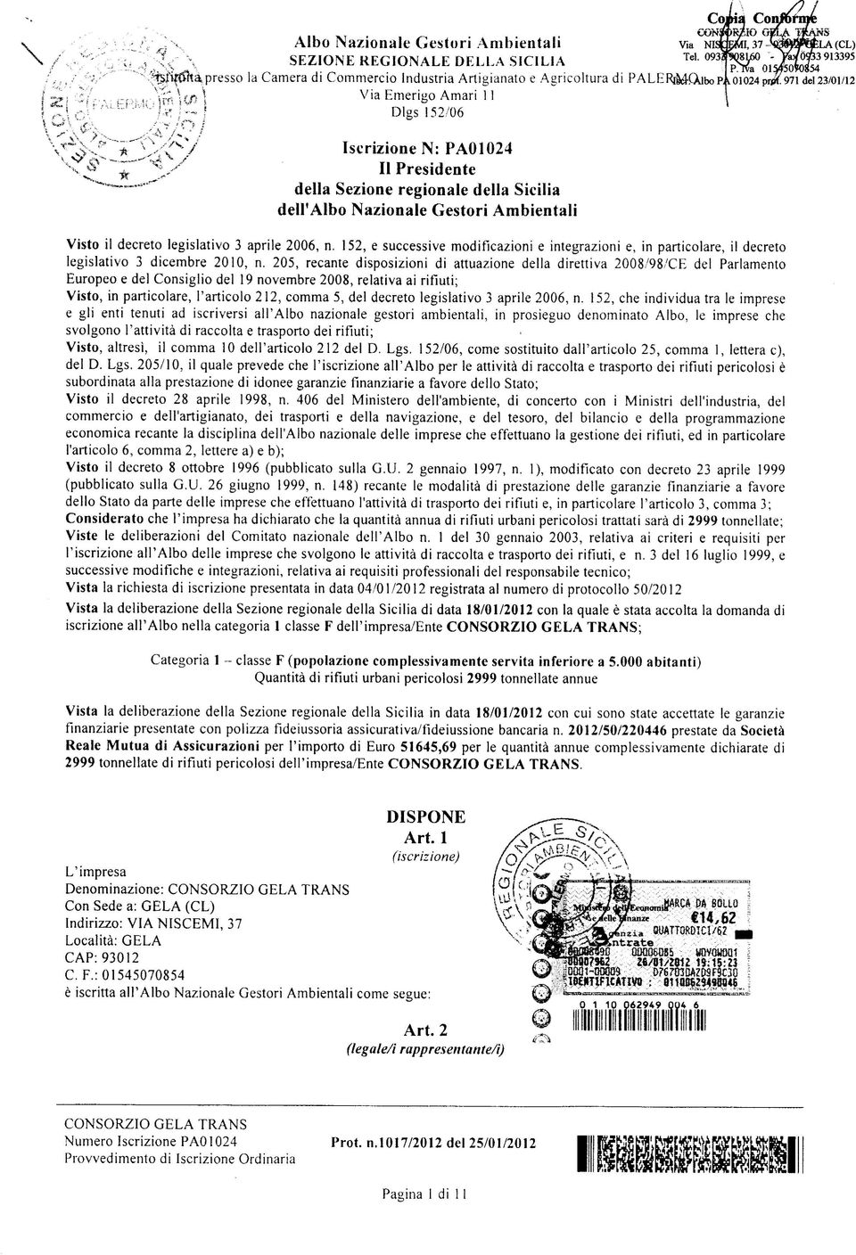 della Sezione regionale della Sicilia dell'albo Nazionale Gestori Ambientali Visto il decreto legislativo 3 aprile 2006, n.