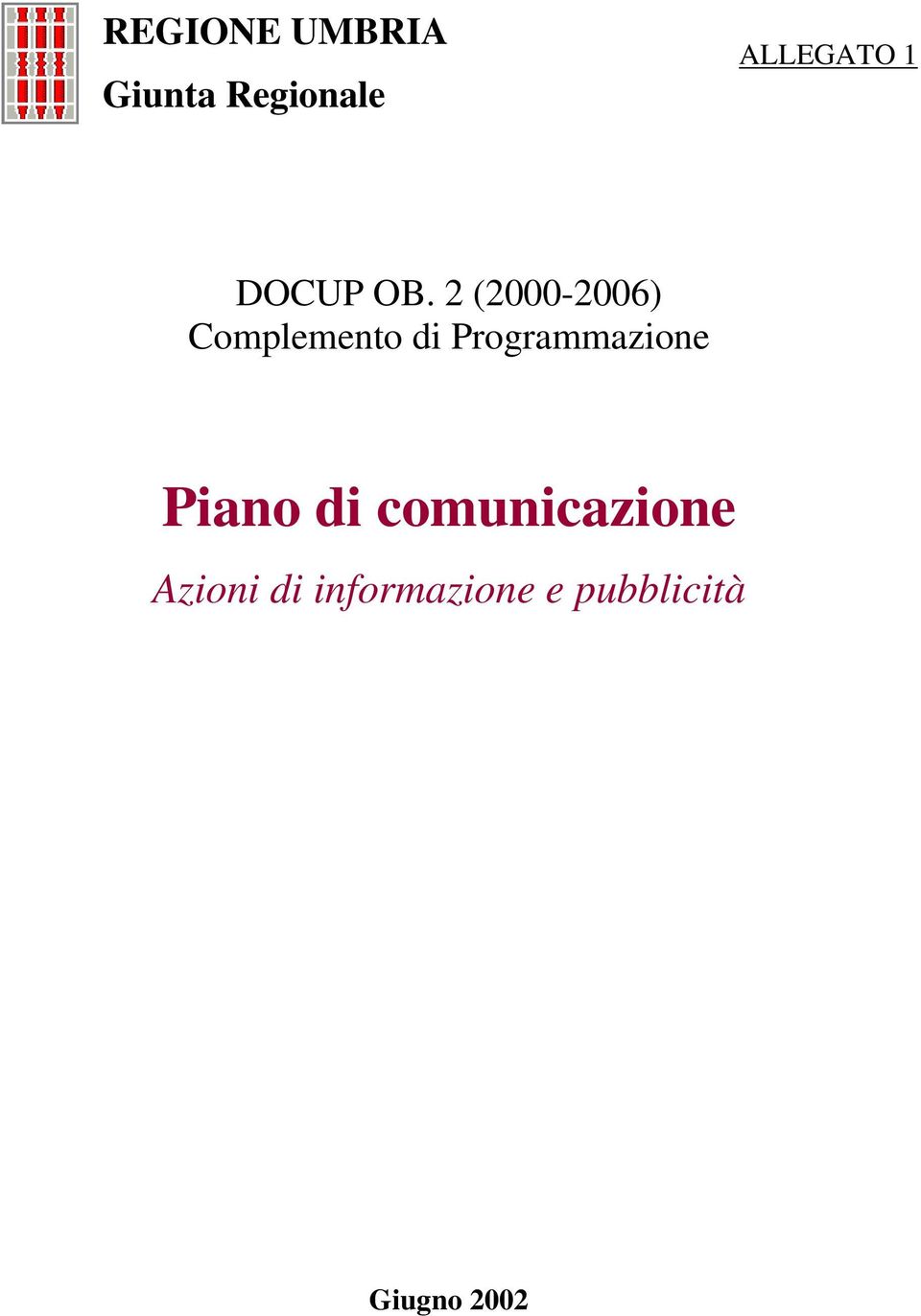 2 (2000-2006) Complemento di