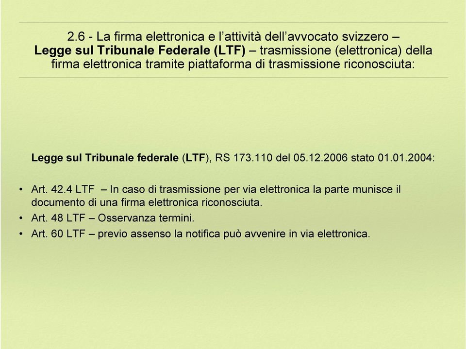 12.2006 stato 01.01.2004: Art. 42.