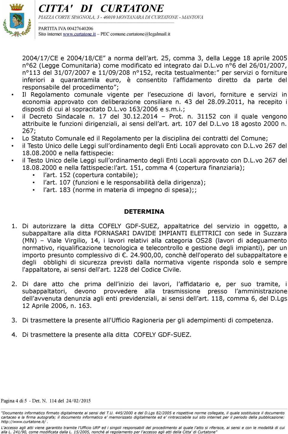 gge Comunitaria) come modificato ed integrato dai D.L.