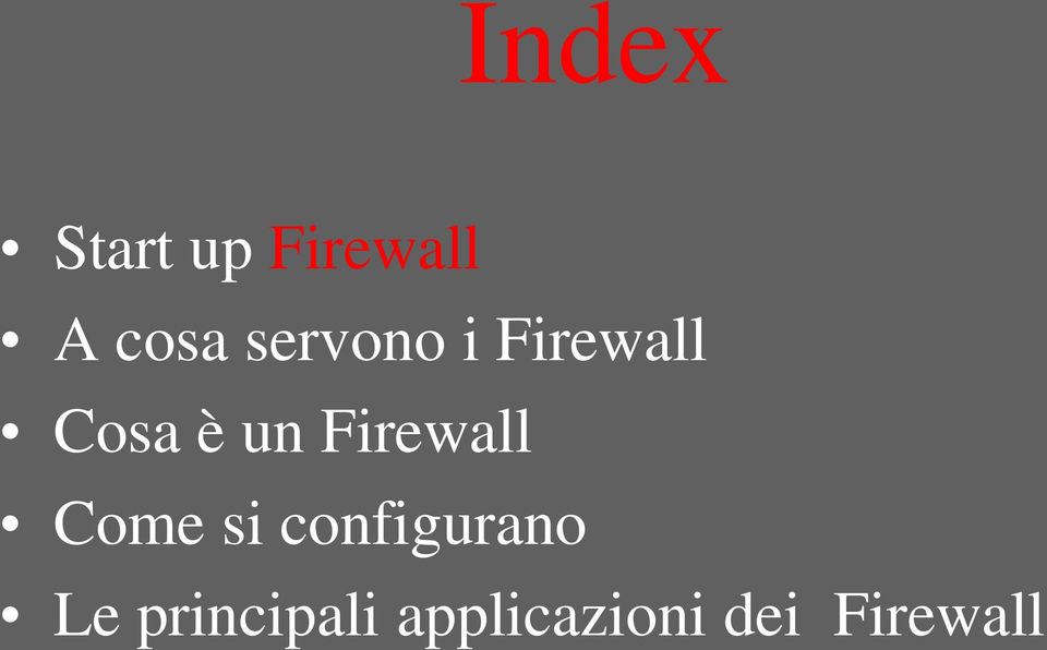 Firewall Come si configurano Le