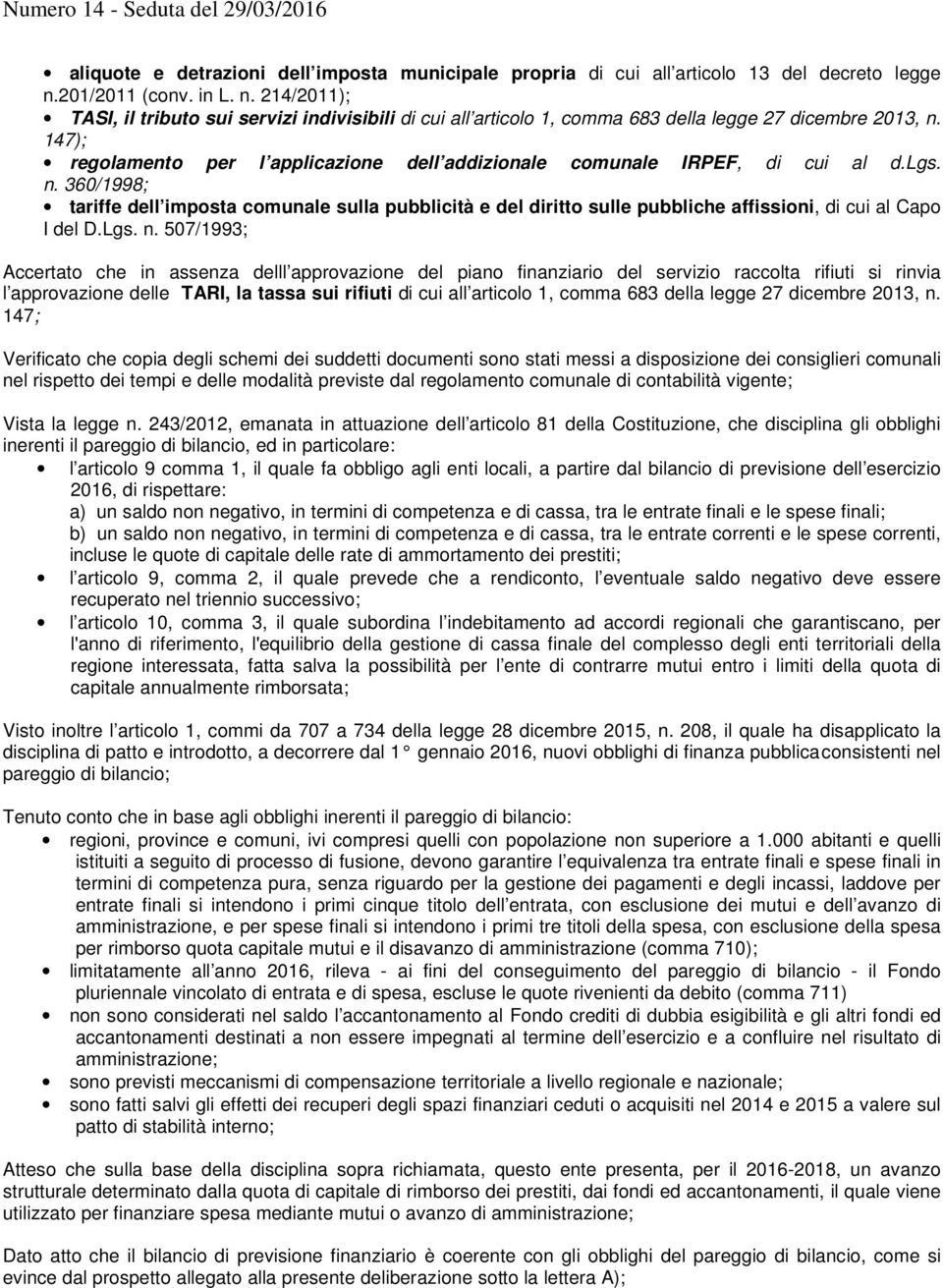 147); regolamento per l applicazione dell addizionale comunale IREF, di cui al d.lgs. n.