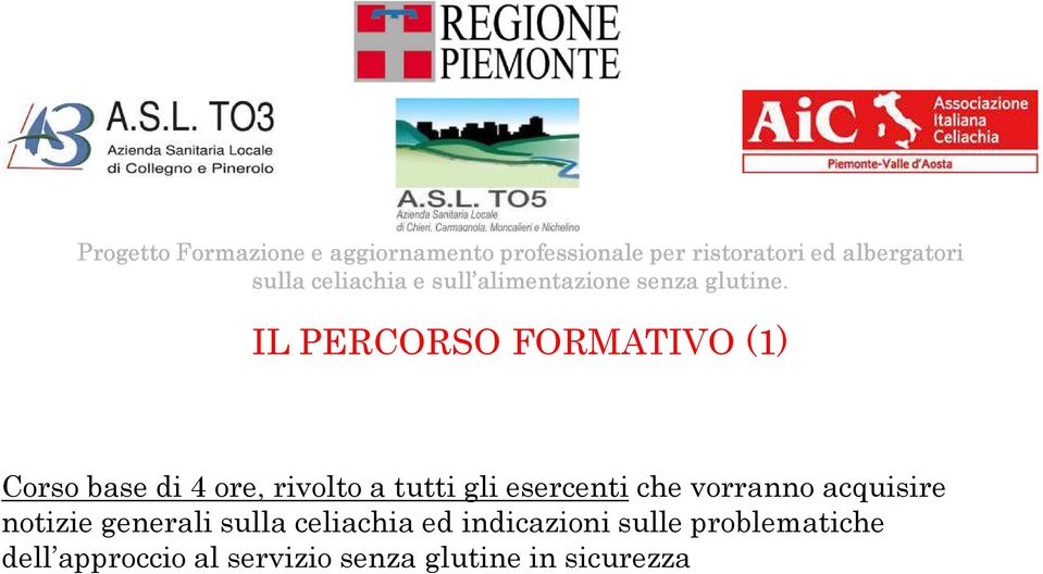 generali sulla celiachia ed indicazioni sulle