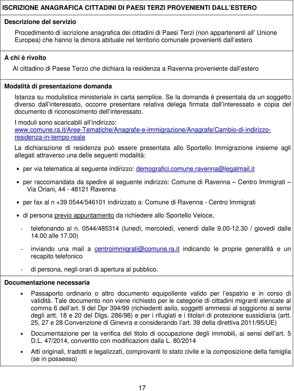 di presentazione domanda Istanza su modulistica ministeriale in carta semplice.