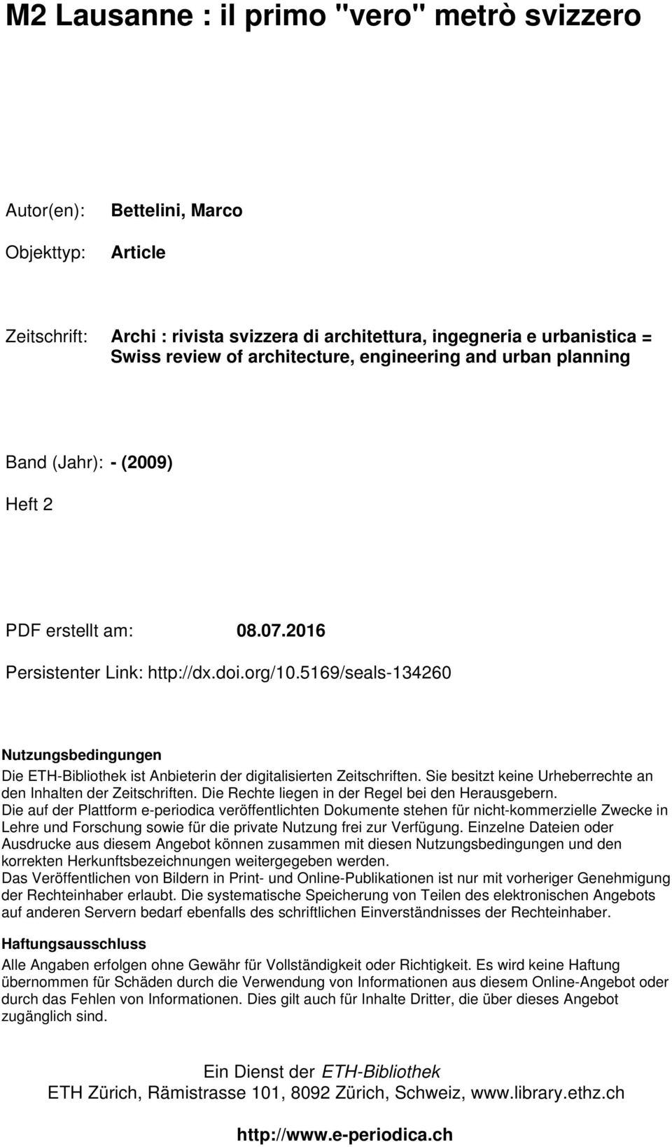 5169/seals-134260 Nutzungsbedingungen Die ETH-Bibliothek ist Anbieterin der digitalisierten Zeitschriften. Sie besitzt keine Urheberrechte an den Inhalten der Zeitschriften.