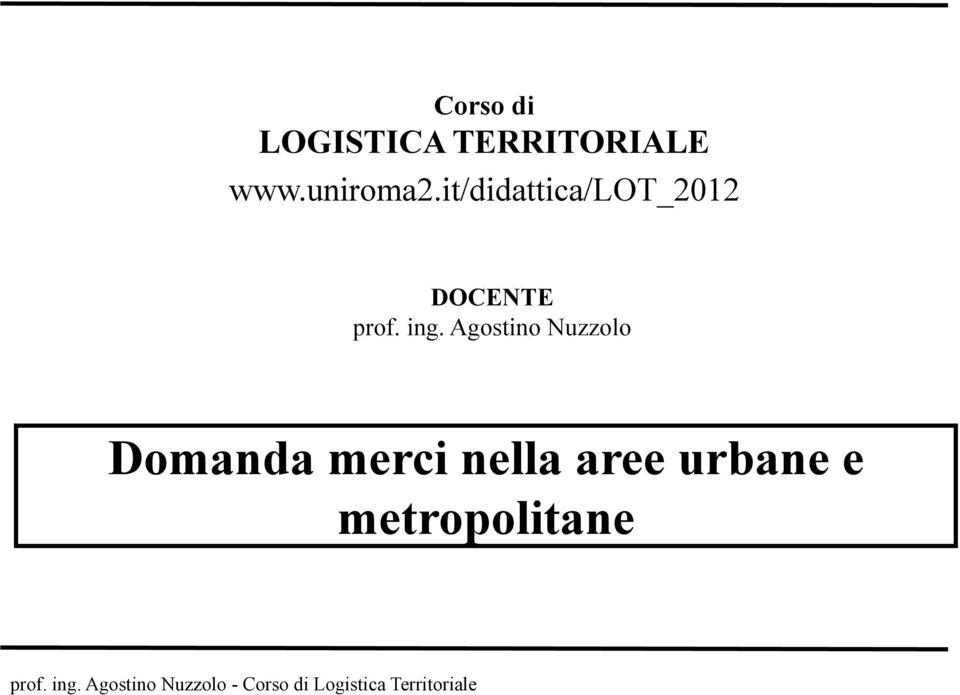 it/didattica/lot_2012 DOCENTE prof.