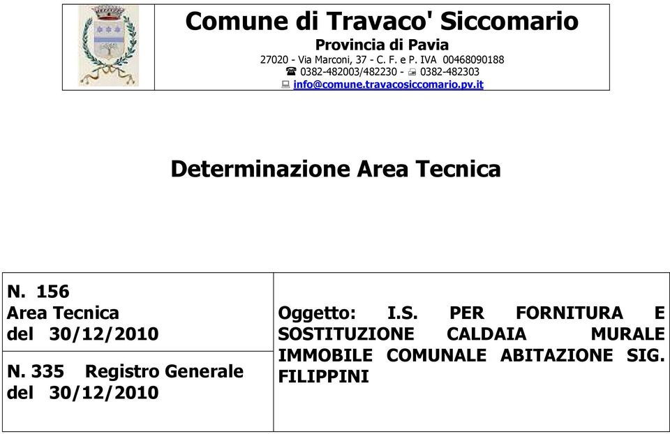 it Determinazione Area Tecnica N. 156 Area Tecnica del 30/12/2010 N.