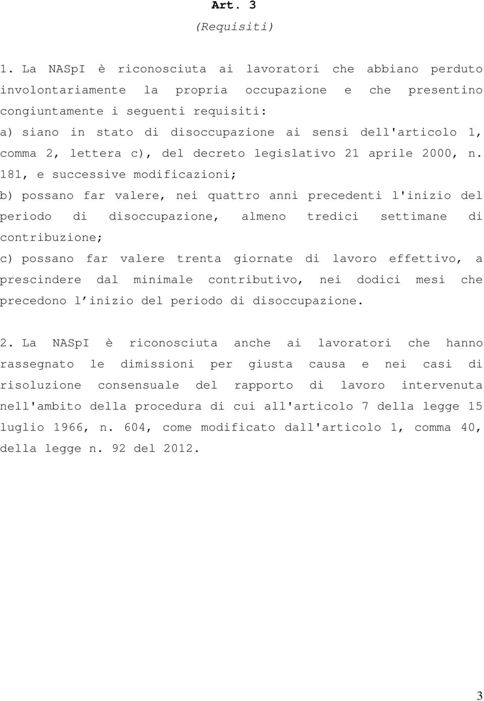 dell'articolo 1, comma 2, lettera c), del decreto legislativo 21 aprile 2000, n.