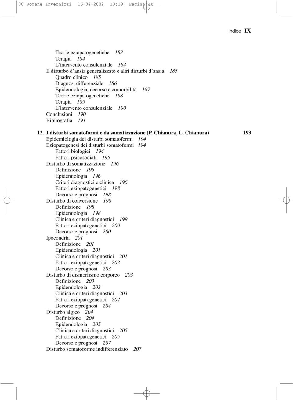 I disturbi somatoformi e da somatizzazione (P. Chianura, L.