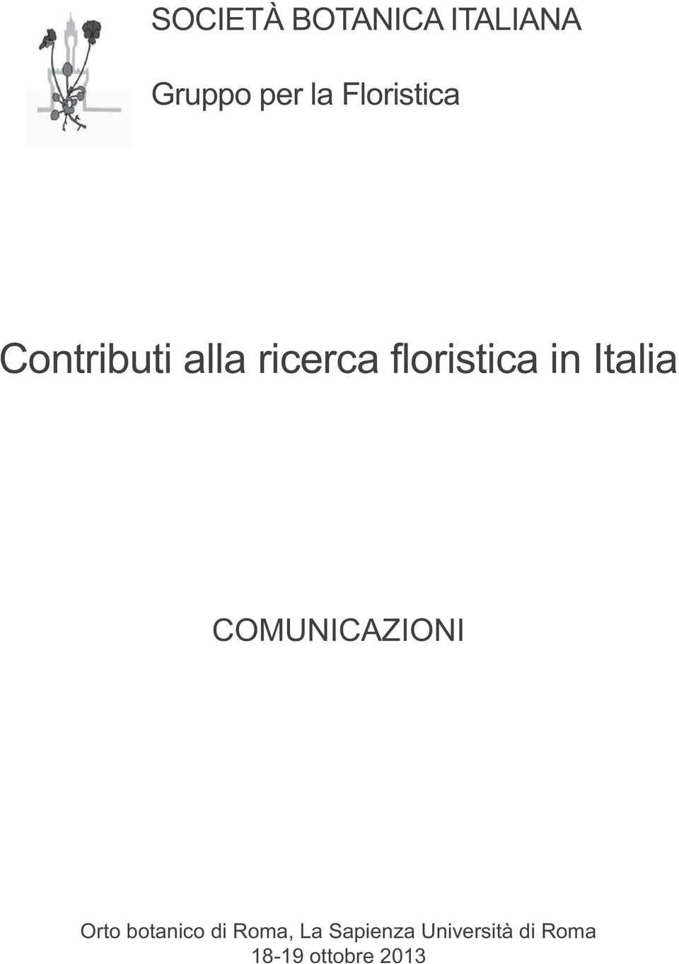 in Italia COMUNICAZIONI Orto botanico di