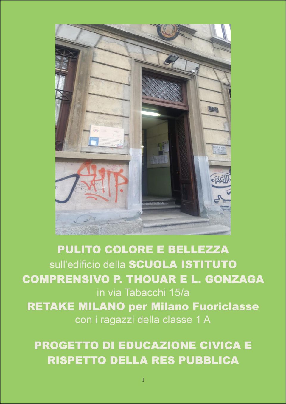 GONZAGA in via Tabacchi 15/a RETAKE MILANO per Milano