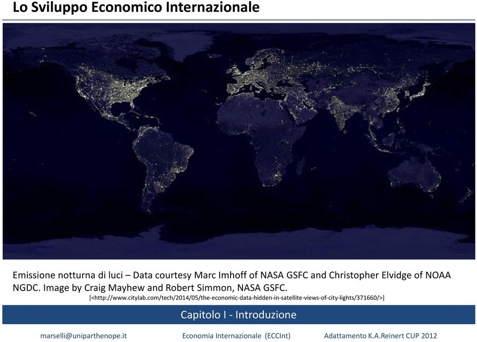 Image by Craig Mayhewand Robert Simmon, NASA GSFC. [<http://www.citylab.