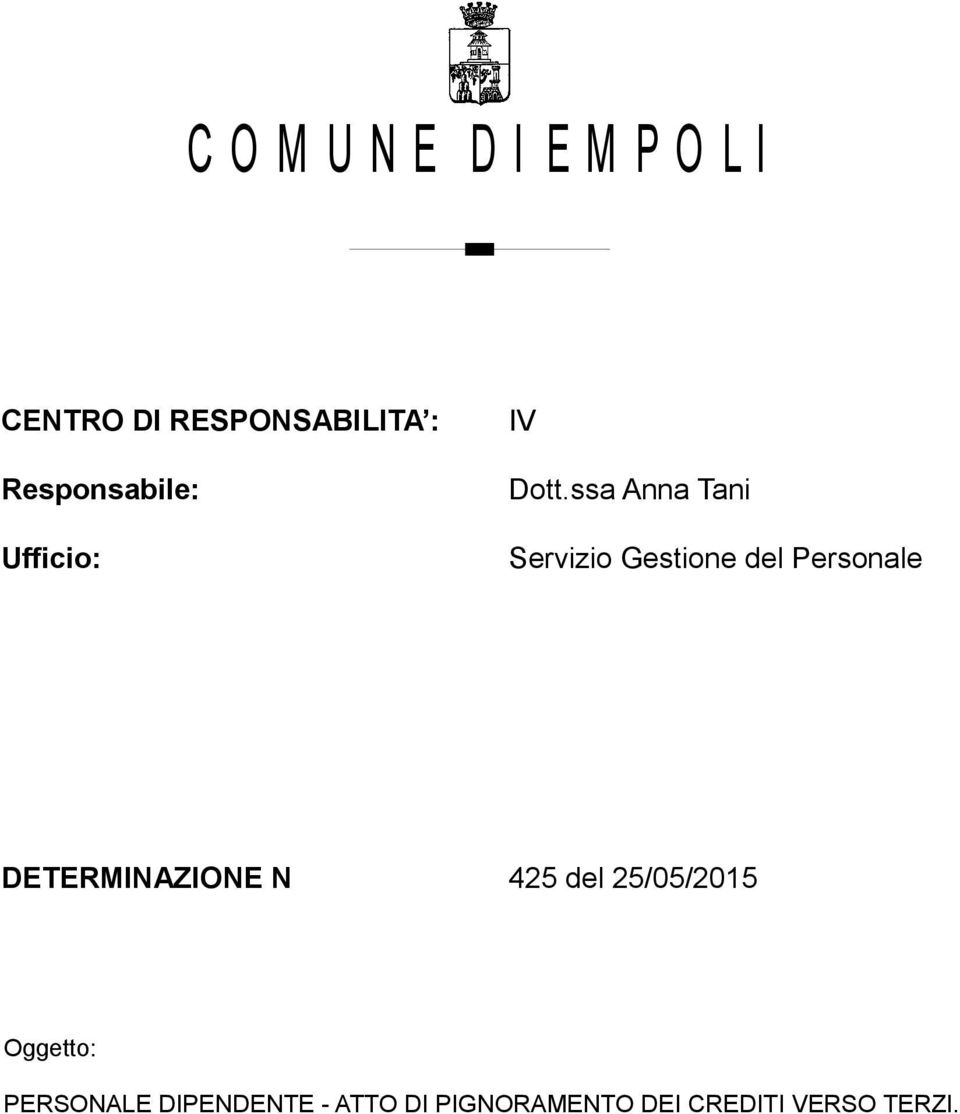 ssa Anna Tani Servizio Gestione del Personale DETERMINAZIONE