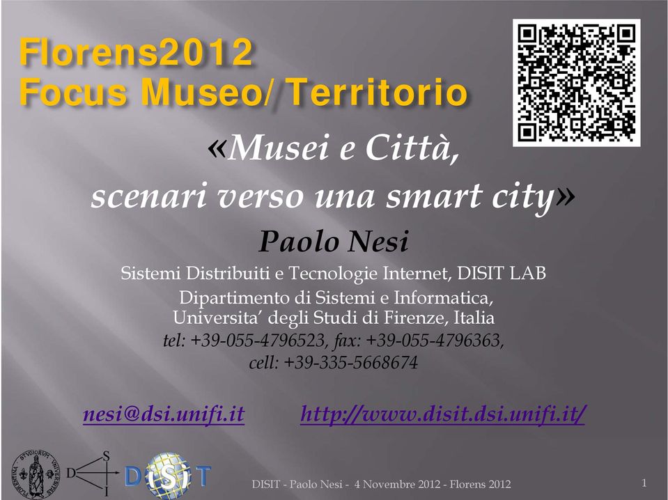 Universita degli Studi di Firenze, Italia tel: +39-055-4796523, fax: +39-055-4796363, cell: