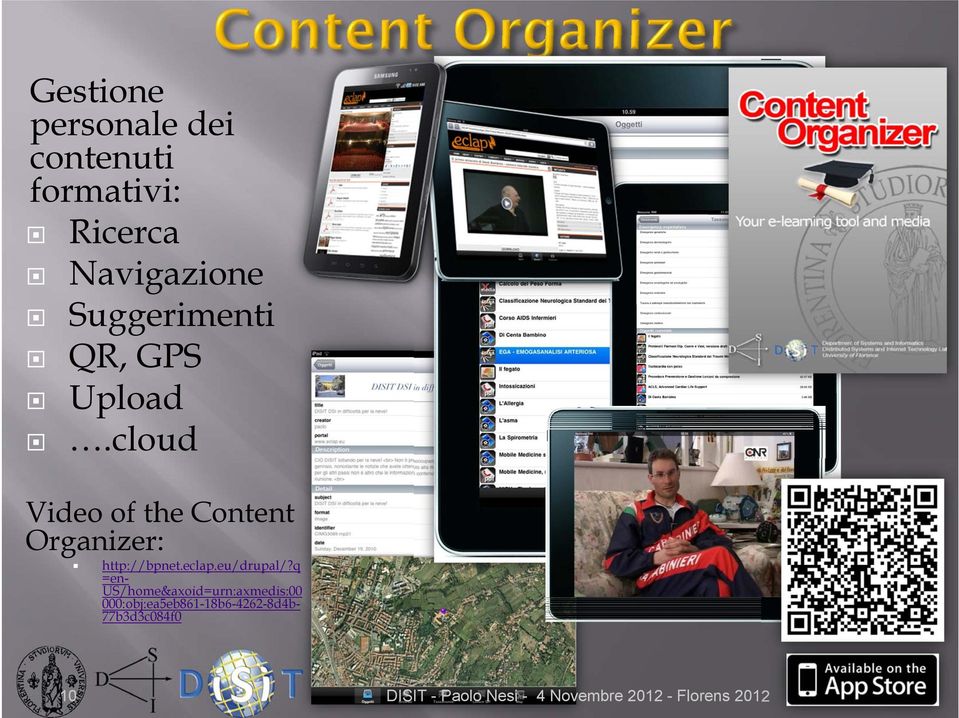 cloud Video of the Content Organizer: http://bpnet.eclap.eu/drupal/?