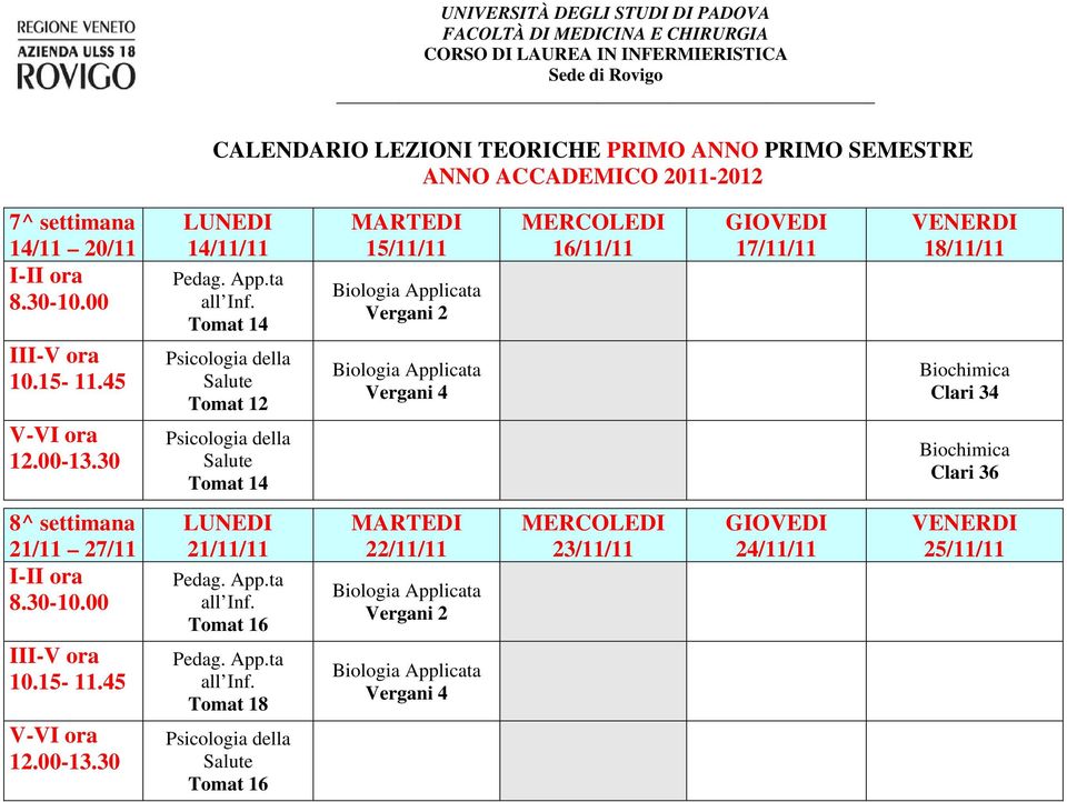 34 Clari 36 8^ settimana 21/11 27/11 21/11/11 Tomat