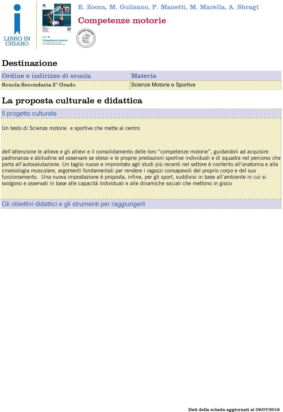 prestazioni sportive individuali e di squadra nel percorso che porta all autovalutazione.