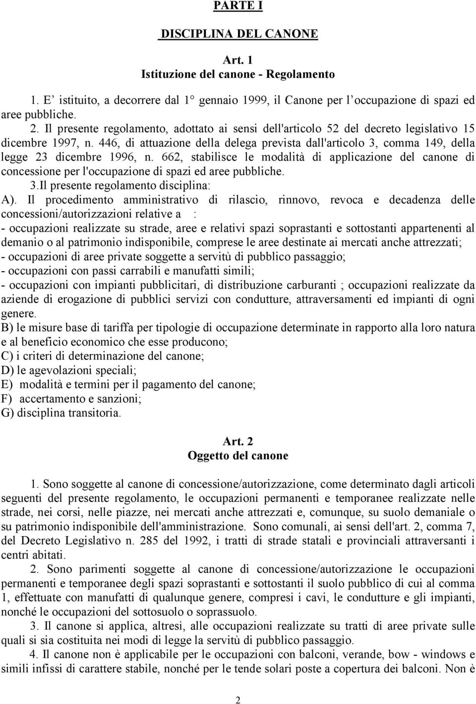 446, di attuazione della delega prevista dall'articolo 3, comma 149, della legge 23 dicembre 1996, n.