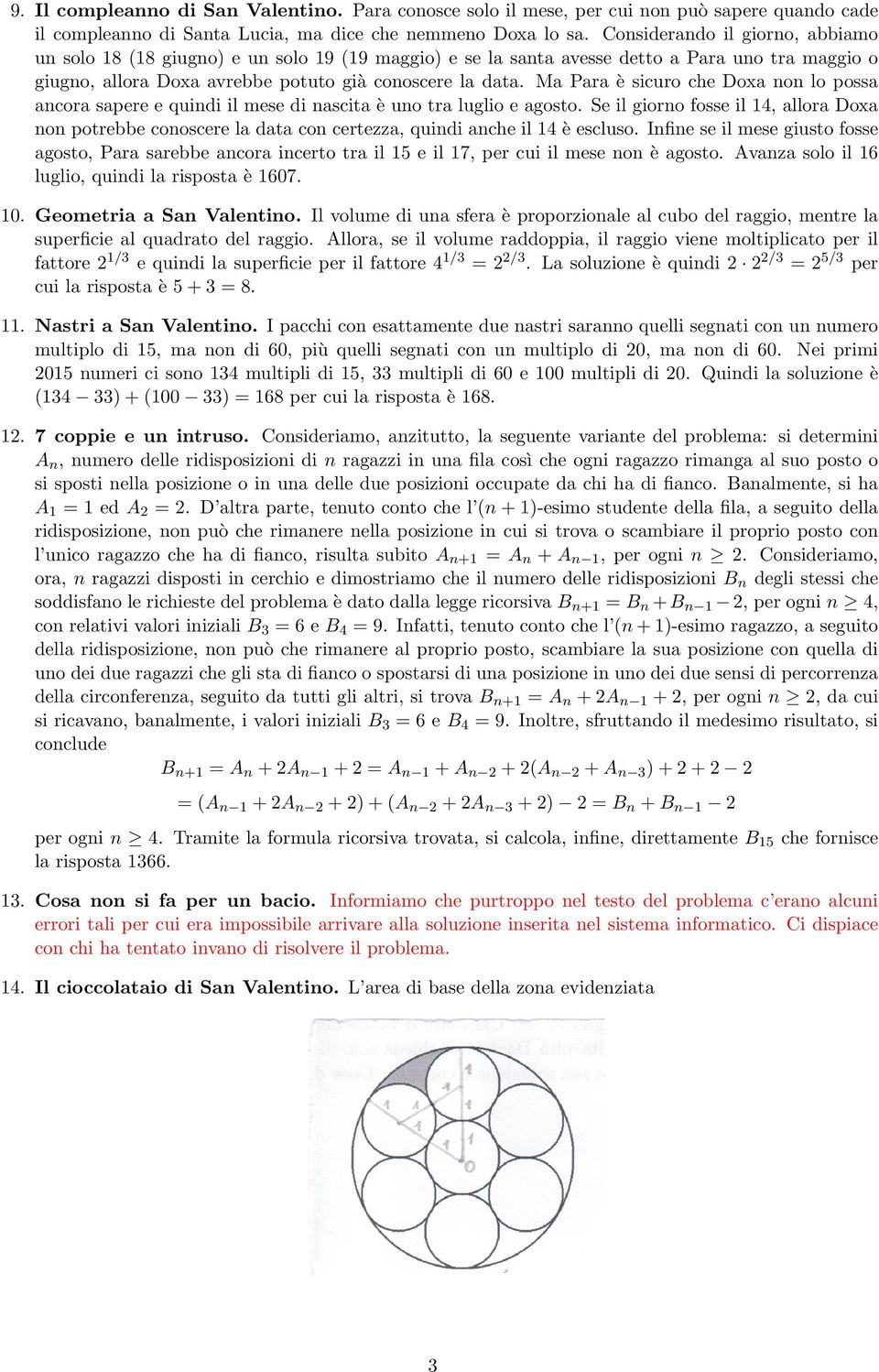 Ma Para è sicuro che Doxa non lo possa ancora sapere e quindi il mese di nascita è uno tra luglio e agosto.