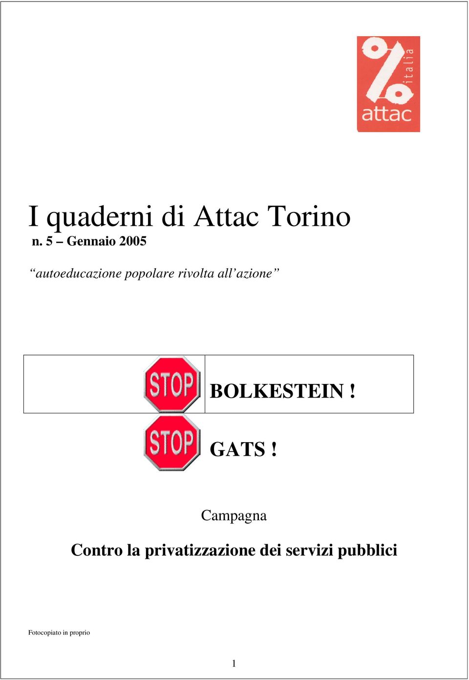 all azione BOLKESTEIN! GATS!