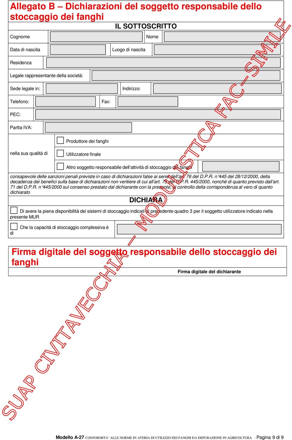 sanzioni penali previste in caso di dichiarazioni false ai sensi dell art. 76 del D.P.R. n 445 del 28/12/2000, della decadenza dei benefici sulla base di dichiarazioni non veritiere di cui all art.