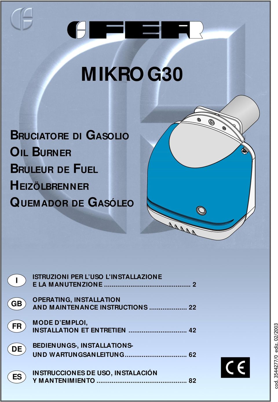 .. 2 OPERATING, INSTALLATION AND MAINTENANCE INSTRUCTIONS.