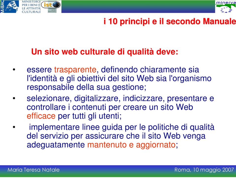 indicizzare, presentare e controllare i contenuti per creare un sito Web efficace per tutti gli utenti; implementare