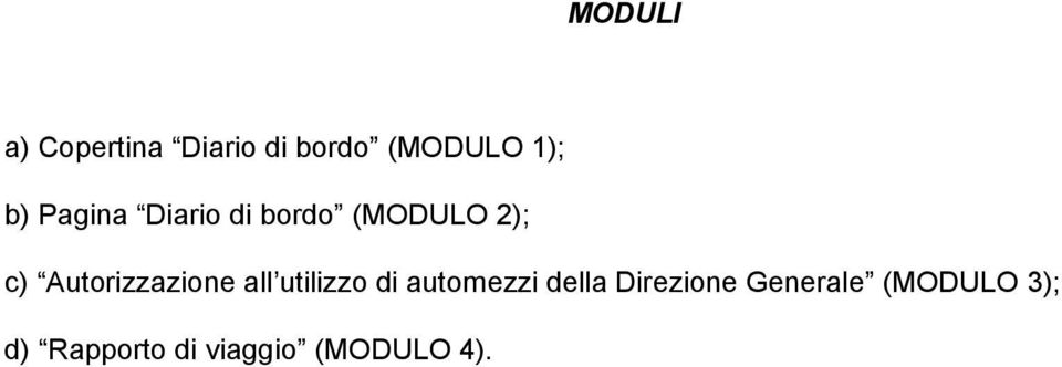 Autorizzazione all utilizzo di automezzi della