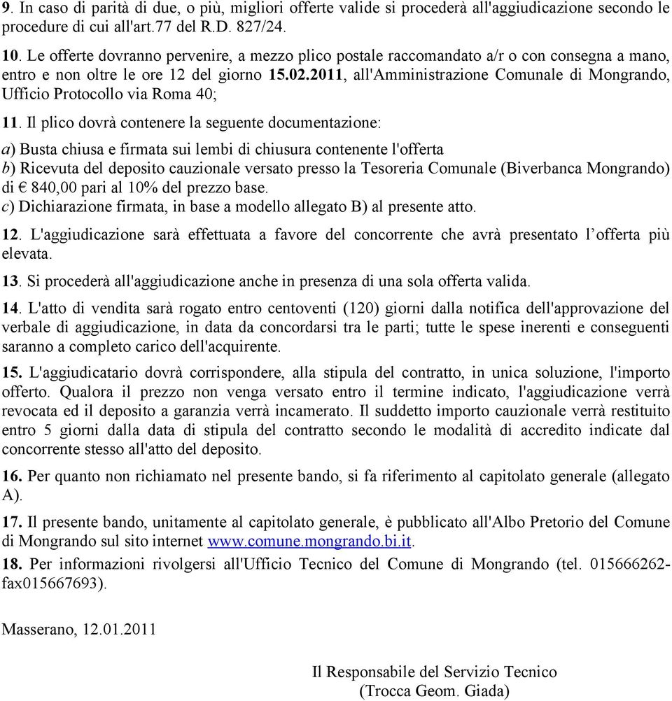 2011, all'amministrazione Comunale di Mongrando, Ufficio Protocollo via Roma 40; 11.