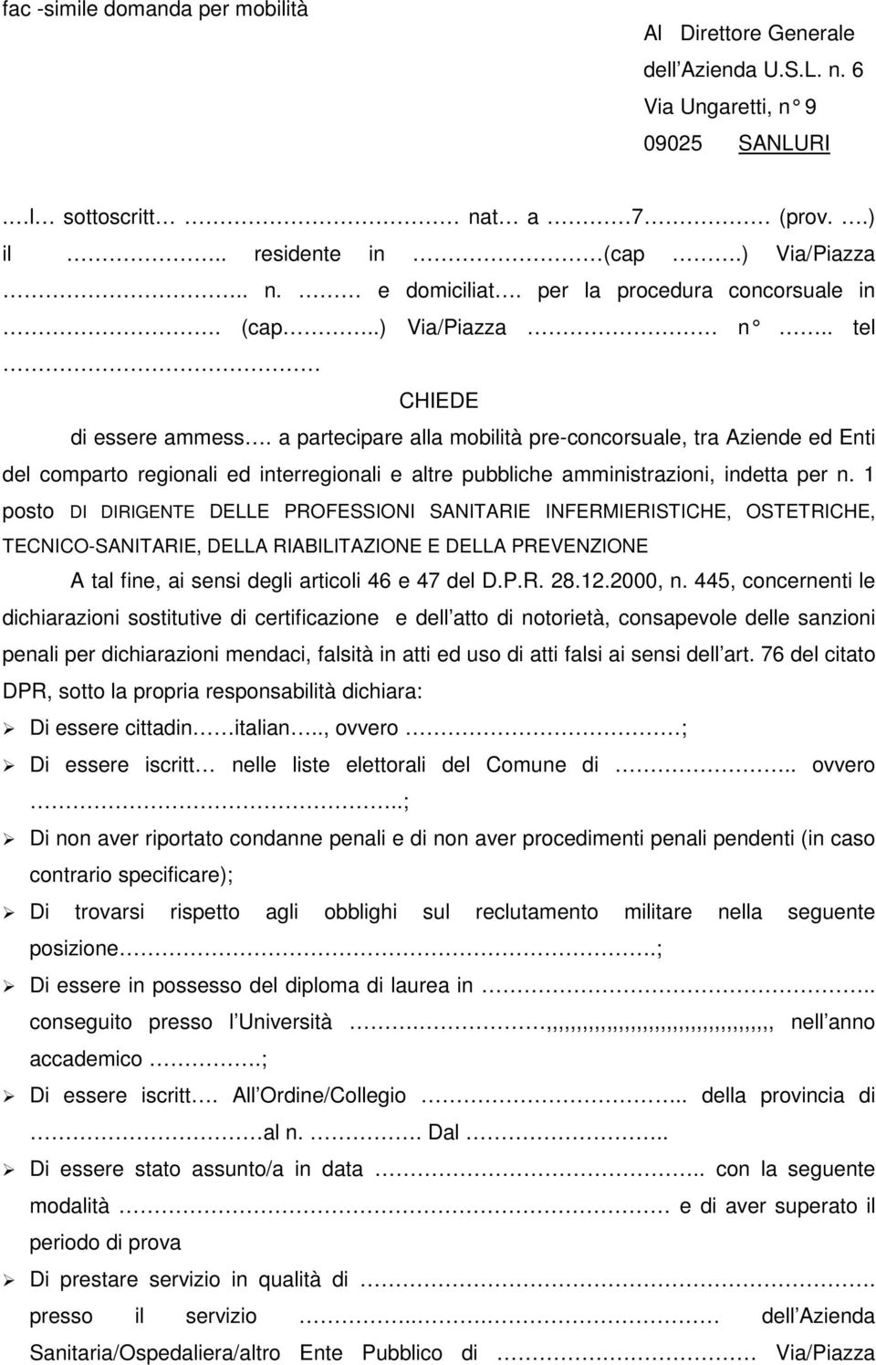 a partecipare alla mobilità pre-concorsuale, tra Aziende ed Enti del comparto regionali ed interregionali e altre pubbliche amministrazioni, indetta per n.