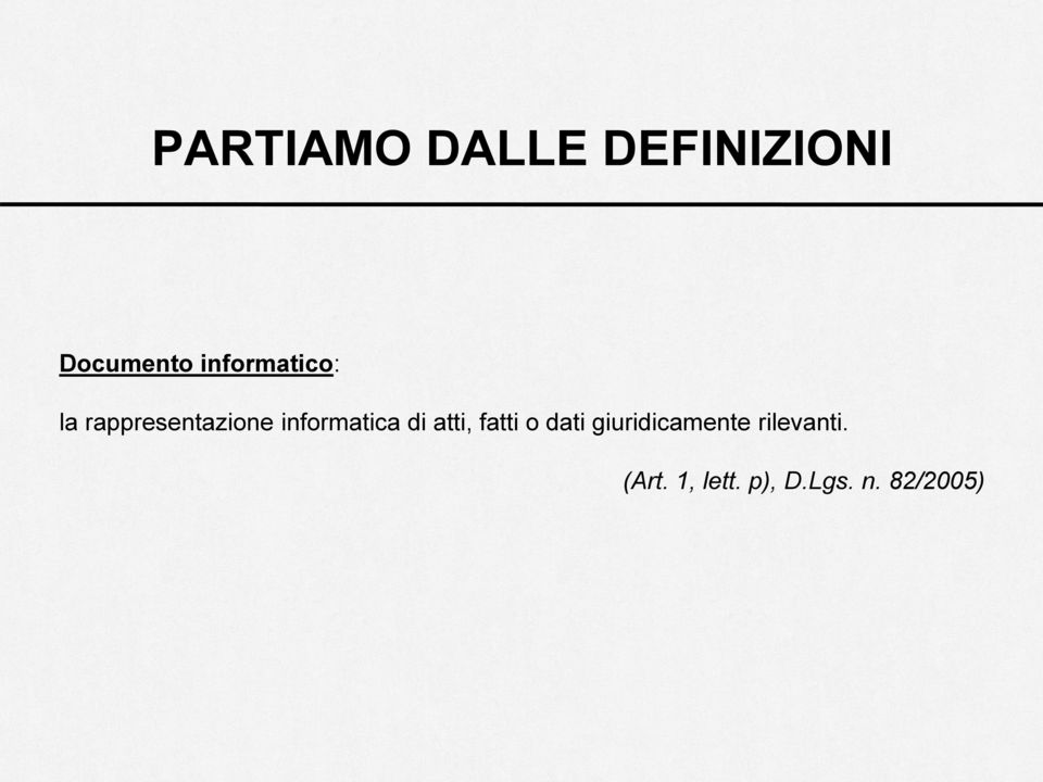 informatica di atti, fatti o dati