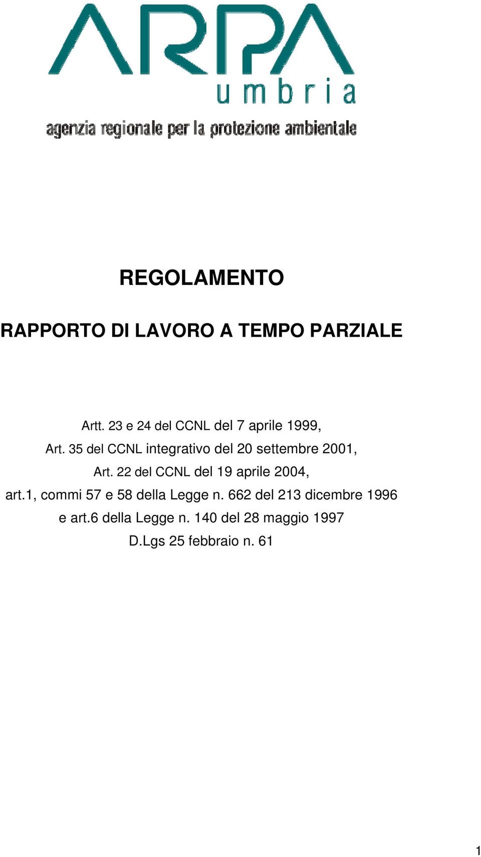 35 del CCNL integrativo del 20 settembre 2001, Art.