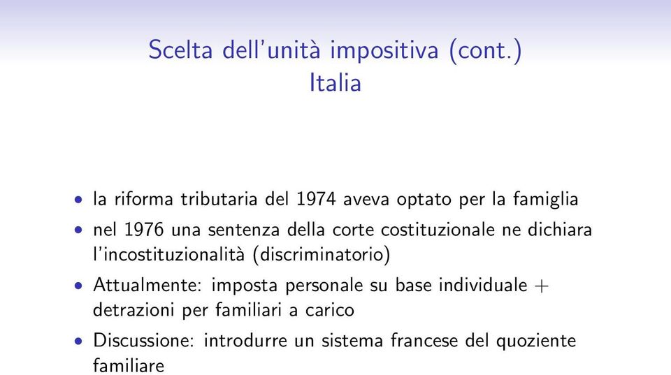 sentenza della corte costituzionale ne dichiara l incostituzionalità (discriminatorio)