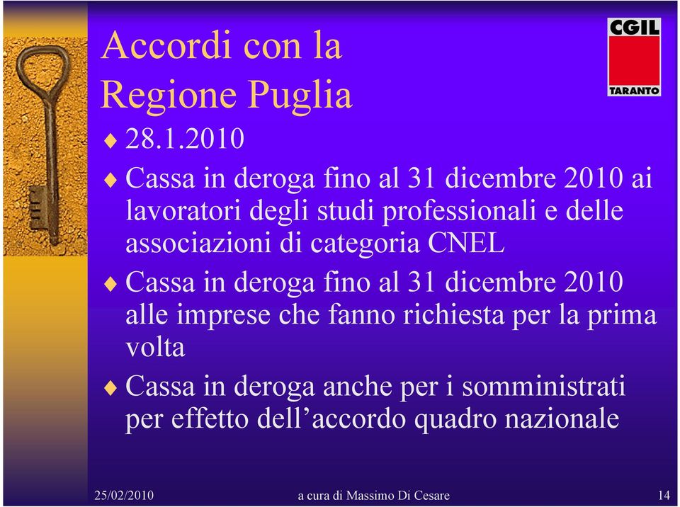 associazioni di categoria CNEL Cassa in deroga fino al 31 dicembre 2010 alle imprese che fanno
