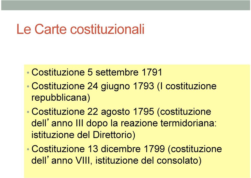 dell anno III dopo la reazione termidoriana: istituzione del Direttorio)