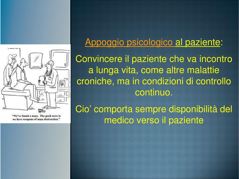 malattie croniche, ma in condizioni di controllo