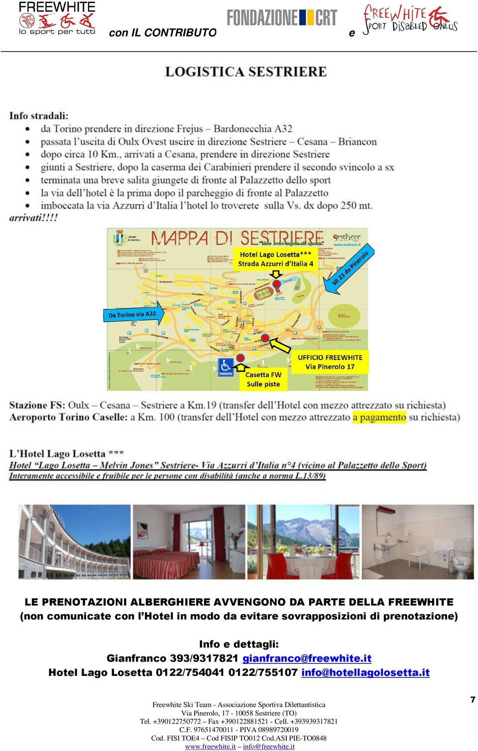 prenotazione) Info e dettagli: Gianfranco 393/9317821