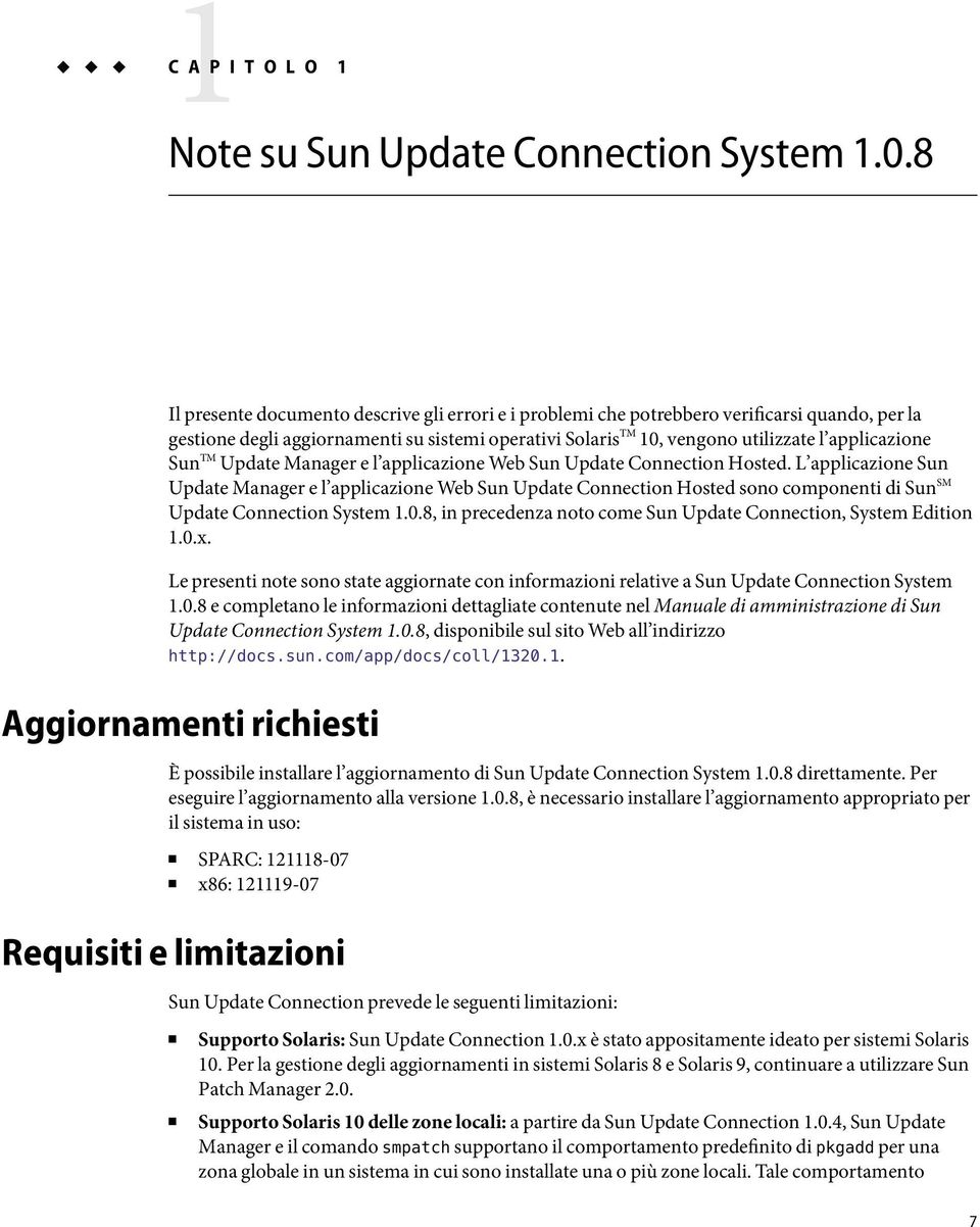 Sun TM Update Manager e l applicazione Web Sun Update Connection Hosted.